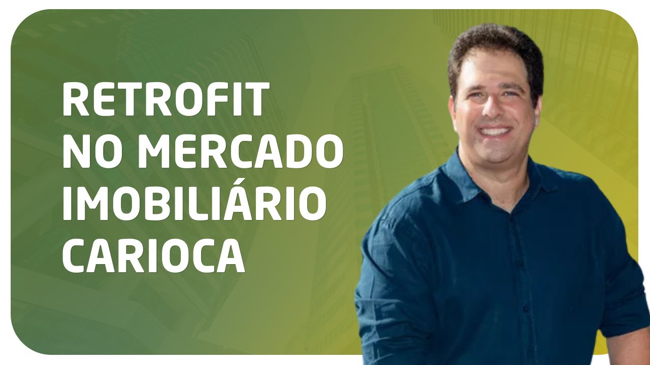Desafios e expectativas para o mercado imobiliário do Rio de Janeiro | Conversa com Marcos Saceanu
