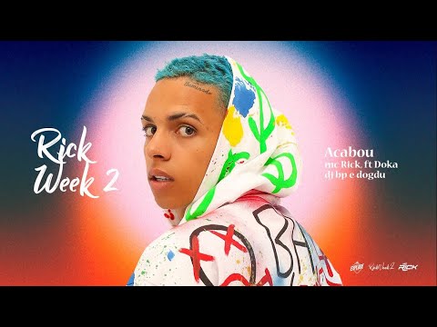 MC Rick e Sidoka - Acabou (DJ BP e DogDu)