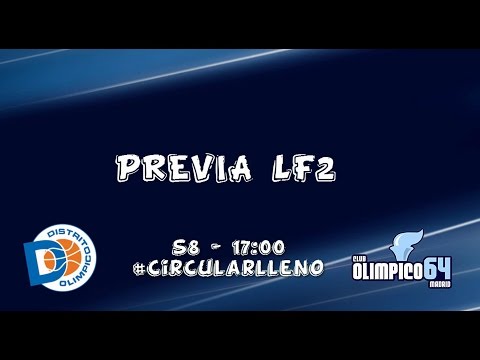 PREVIA LF2 DO VS OLIMPICO 64 COLEGIO SANTA GEMA