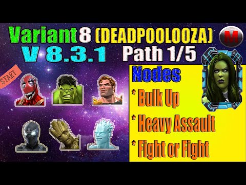 Variant 8 Ch 3.1 Path 1/5 (Bulk Up/Heavy Assault/Fight or Fight)  - MCOC