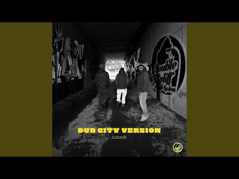 Dub City Version (feat. Dubzoic)
