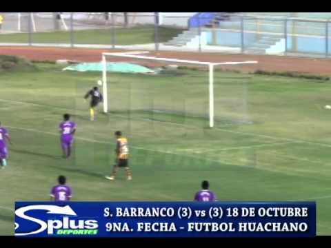 S BARRANCO (3) vs (3) 18 DE OCTUBRe - 9na Fecha: FÚTBOL HUACHANO 2014