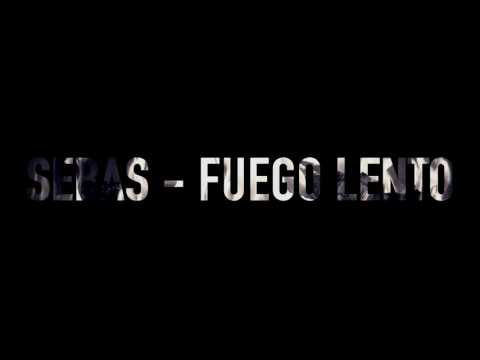 Sebas - Fuego lento
