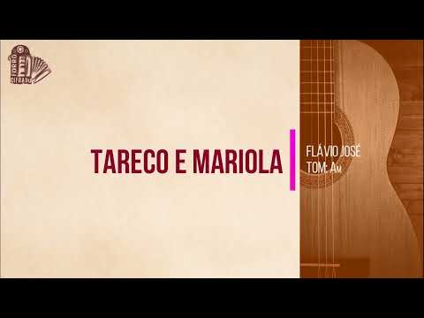 Tareco E Mariola - Morais do Acordeon