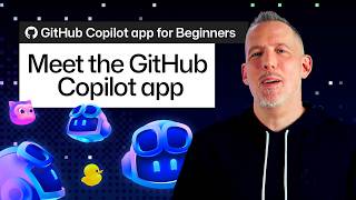 Meet the GitHub Copilot app: Your new AI desktop assistant