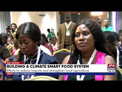 Building a climate-smart food system: Efforts to reduce imports and strengthen local agriculture