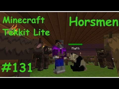 Minecraft Tekkit Lite, Horsmen Part #131