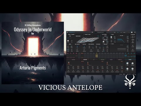 Arturia Pigments Presets – Vicious Antelope – Odyssey In Underworld