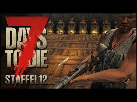 Magische Patrone - 7 Days to Die S12E104 [Gameplay German Deutsch]
