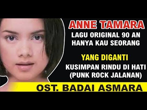 KU SIMPAN RINDU DI HATI ASLI BUKAN KW KW ( Anne Tamara Ost. Badai Asmara) 90AN sempat diganti lirik