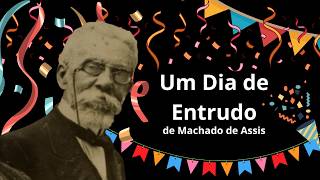 Um Dia de Entrudo - Machado de Assis (audiolivro) - Voz Humana