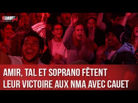 Amir, Tal et Soprano fêtent leur victoire aux NMA avec Cauet - C’Cauet sur NRJ