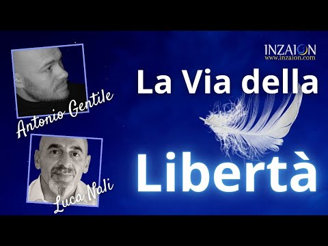 LA VIA DELLA LIBERTÀ - Antonio Gentile - Luca Nali