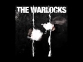 The Warlocks - Frequency Meltdown