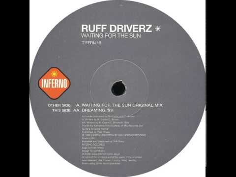 Ruff Driverz - Dreaming '99