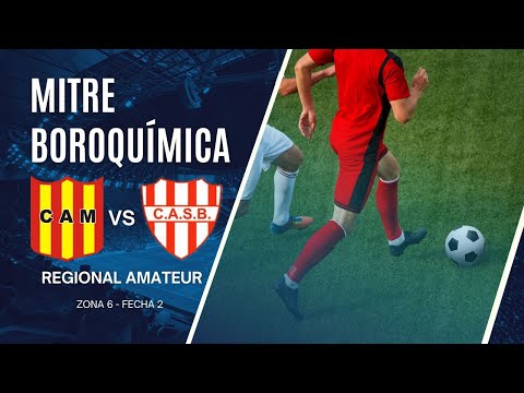 Regional 2024 - Zona 6 - Fecha 2 - Mitre vs Boroquímica