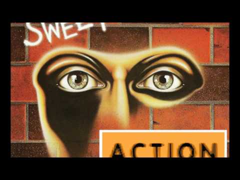 Sweet  - Action (lyrics)