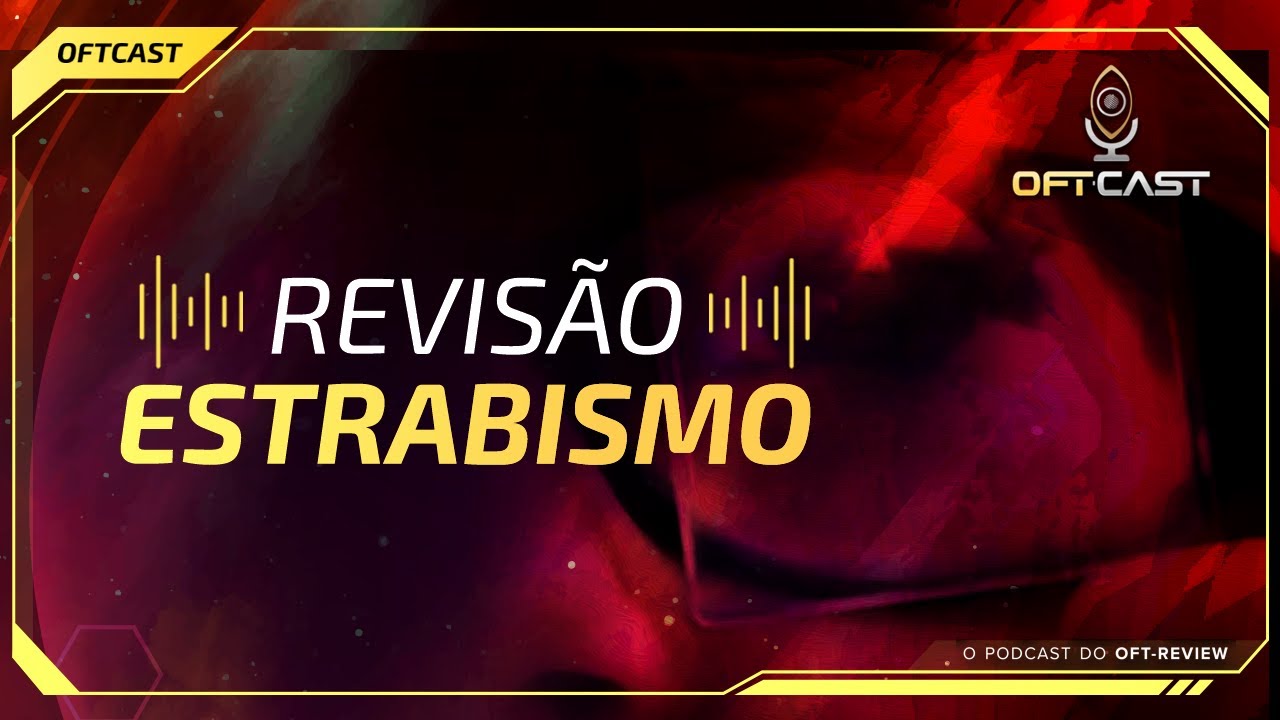 REVISÃO ESTRABISMO