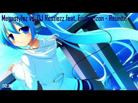 Megastylez vs. DJ Restlezz feat. Euphorizon - Reunite (Nightcore)