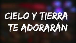 Cielo y Tierra - Marco Barrientos ft  Israel Chaparro (letra)