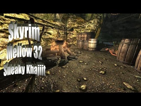 Checkers' Mellow Skyrim Let's Play Part 32 - Sneaky Khajiit