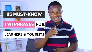25 Must Know Twi Phrases for Learners and Tourists Conversational Twi Learn Akan Mp4 3GP & Mp3