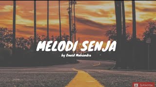 Download lagu MELODI SENJA mp3