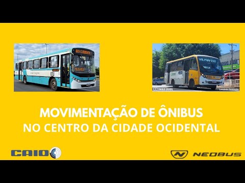 • Movimentação De Ônibus No Centro Da Cidade  Ocidental (GO)