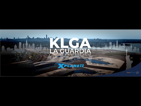 FeelThere [KLGA] – La Guardia International Airport 2023 for X-Plane 11
