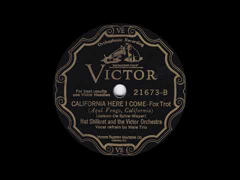 1928 Nat Shilkret - California, Here I Come (Frank Luther, Carson Robison, and others, vocals)