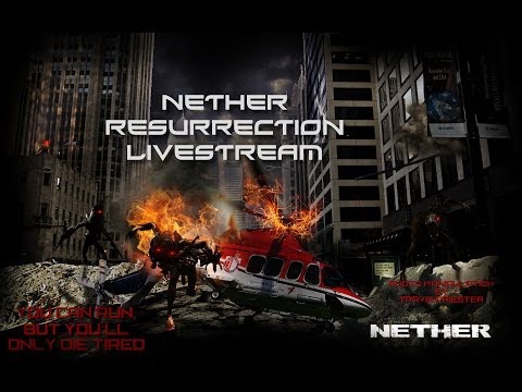 NETHER RESURRECTION LIVESTREAM! feat. Jugs