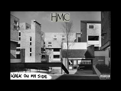 HMC - Walk On My Side