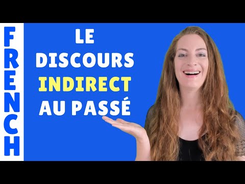 Reported speech - indirect speech in the past tense - French lesson