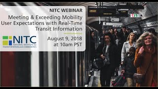 NITC Webinar: Meeting & Exceeding Mobility User Expectations with Real-Time Transit Information