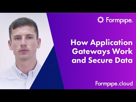 How Application Gateways Work and Secure Data | Formpipe.Cloud