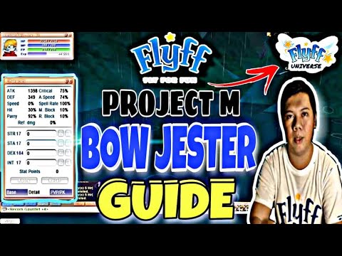 FLYFF PROJECT M (FLYFF UNIVERSE) | BOW JESTER GUIDE