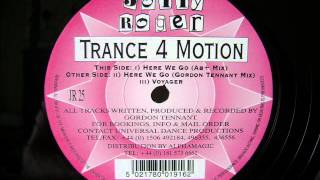 Trance 4 Motion - Here We Go (AB+ Mix)
