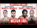 Weigh Ins | Bellator 276: Borics vs. Burnell
