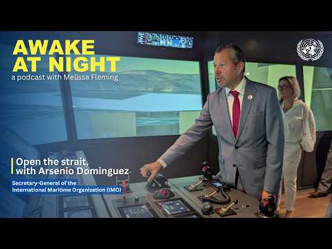 Video Thumbnail: Open the strait, with Arsenio Dominguez | SG of the IMO | Awake at Night