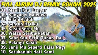 Download lagu FULL ALBUM 3 • REMIX LAGU ROHANI TERBARU 2025 Full Bass By JIRO MUSIC | Allah Peduli mp3 Download lagu FULL ALBUM 3 • REMIX LAGU ROHANI TERBARU 2025 Full Bass By JIRO MUSIC | Allah Peduli mp3