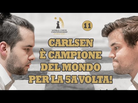 CARLSEN CAMPIONE DEL MONDO DI SCACCHI | TURNO 11 CAMPIONATO DEL MONDO DI SCACCHI | APERTURA ITALIANA