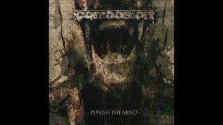 Corroosion - Punish the Mind (Full Album)