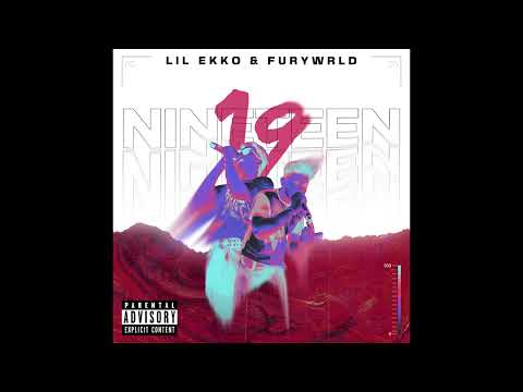Lil Ekko & FuryWrld - Nineteen (Prod.MarlyKid)