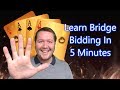 Learn Bridge Bidding In 5 Minutes