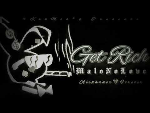 MALONOLOVE - GET RICH