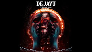 Download lagu Eternal Gosh - Déjà vu mp3 Download lagu Eternal Gosh - Déjà vu mp3