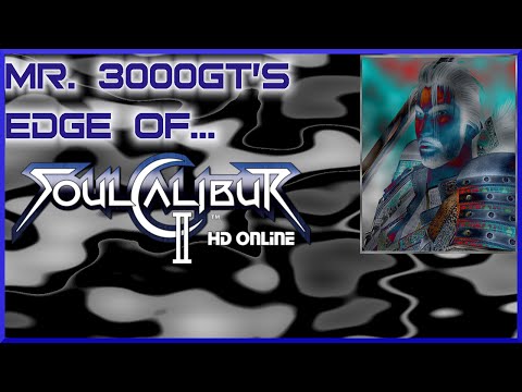 Mr. 3000GT's Edge of... Soul Calibur II HD Part 1