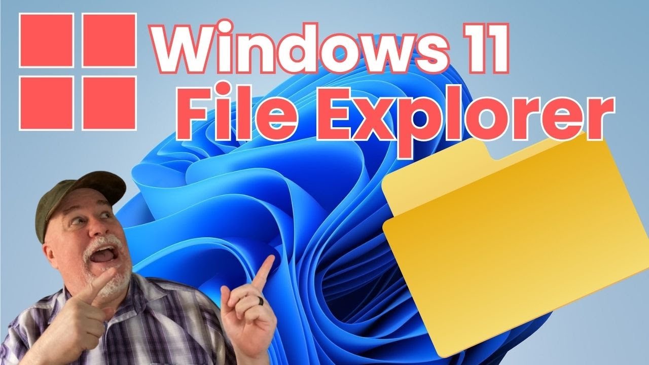 Windows 11 File Explorer for Beginners
