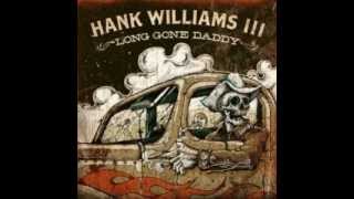Hank Williams III - The Bottle Let Me Down