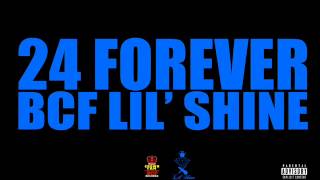 BCF Lil'Shine-24 Forever (24EVER)